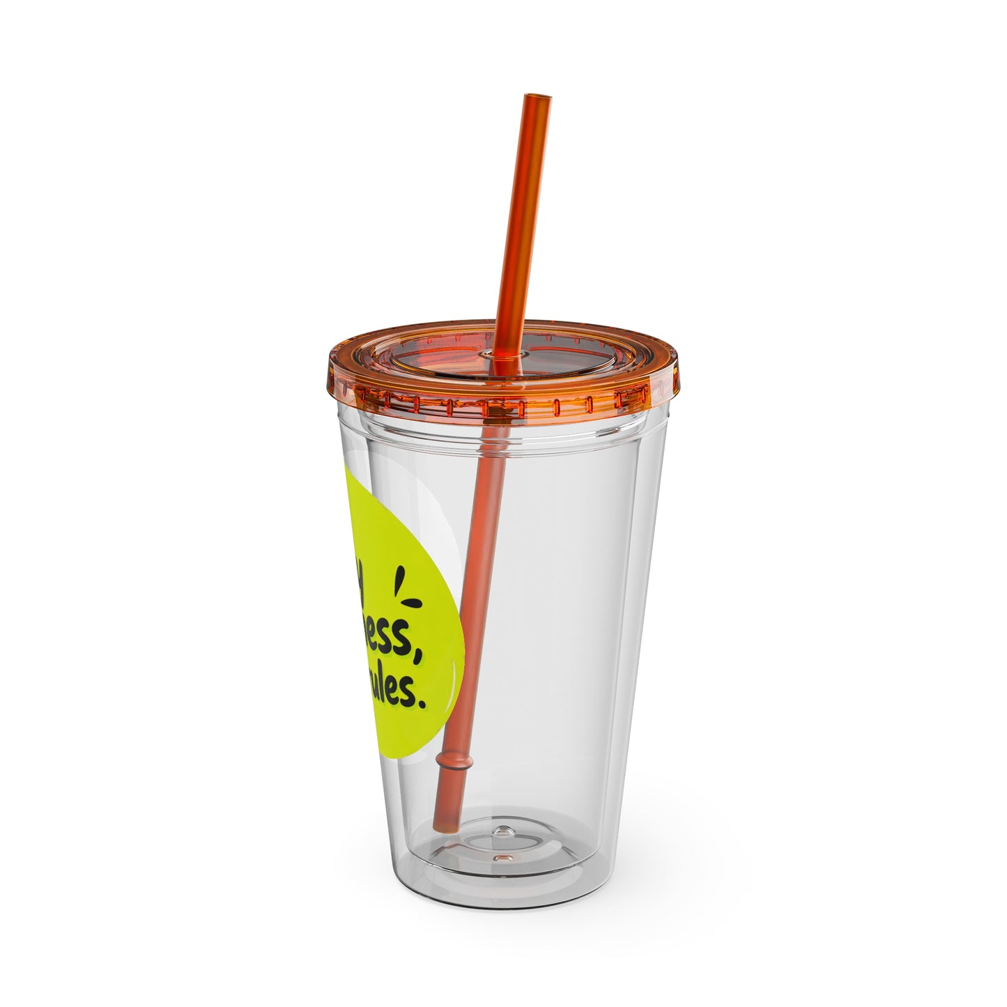 My business, my rules. Insulated Cup