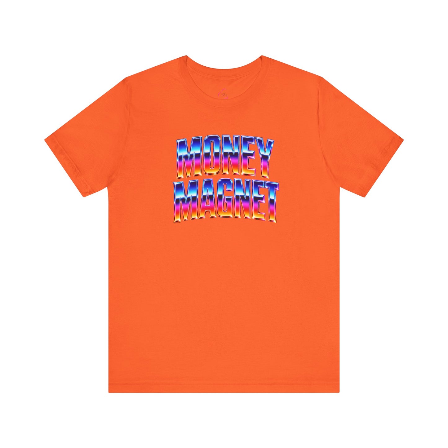 Money magnet T-shirt