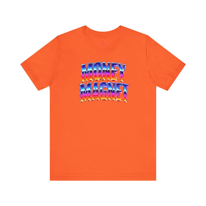 Money magnet T-shirt