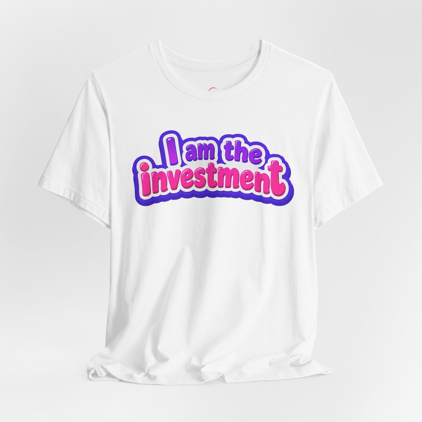 I am the investment T-shirt