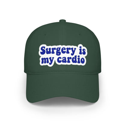 Surgery is my cardio Baseball Cap