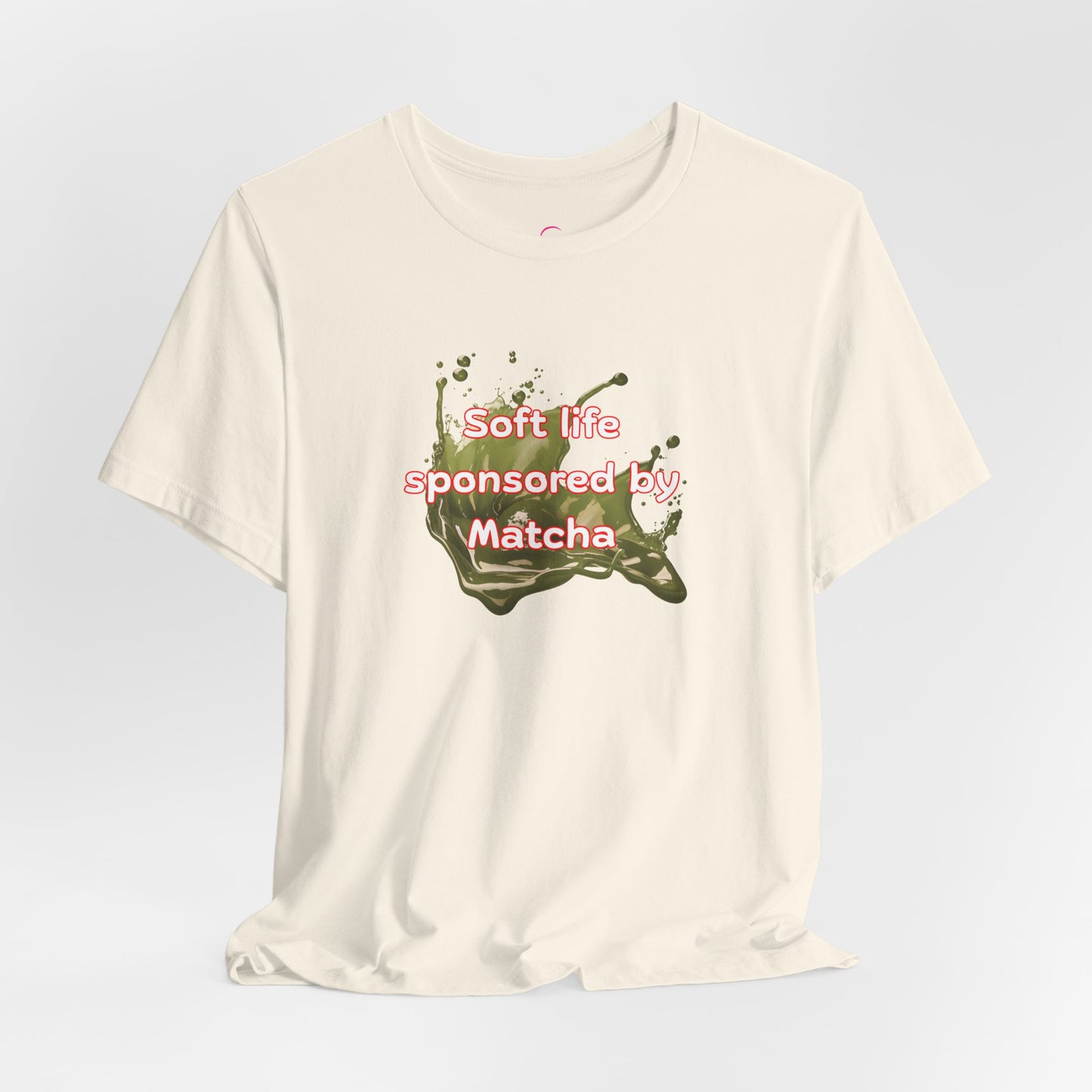 Soft life sponsored by Matcha T-shirt