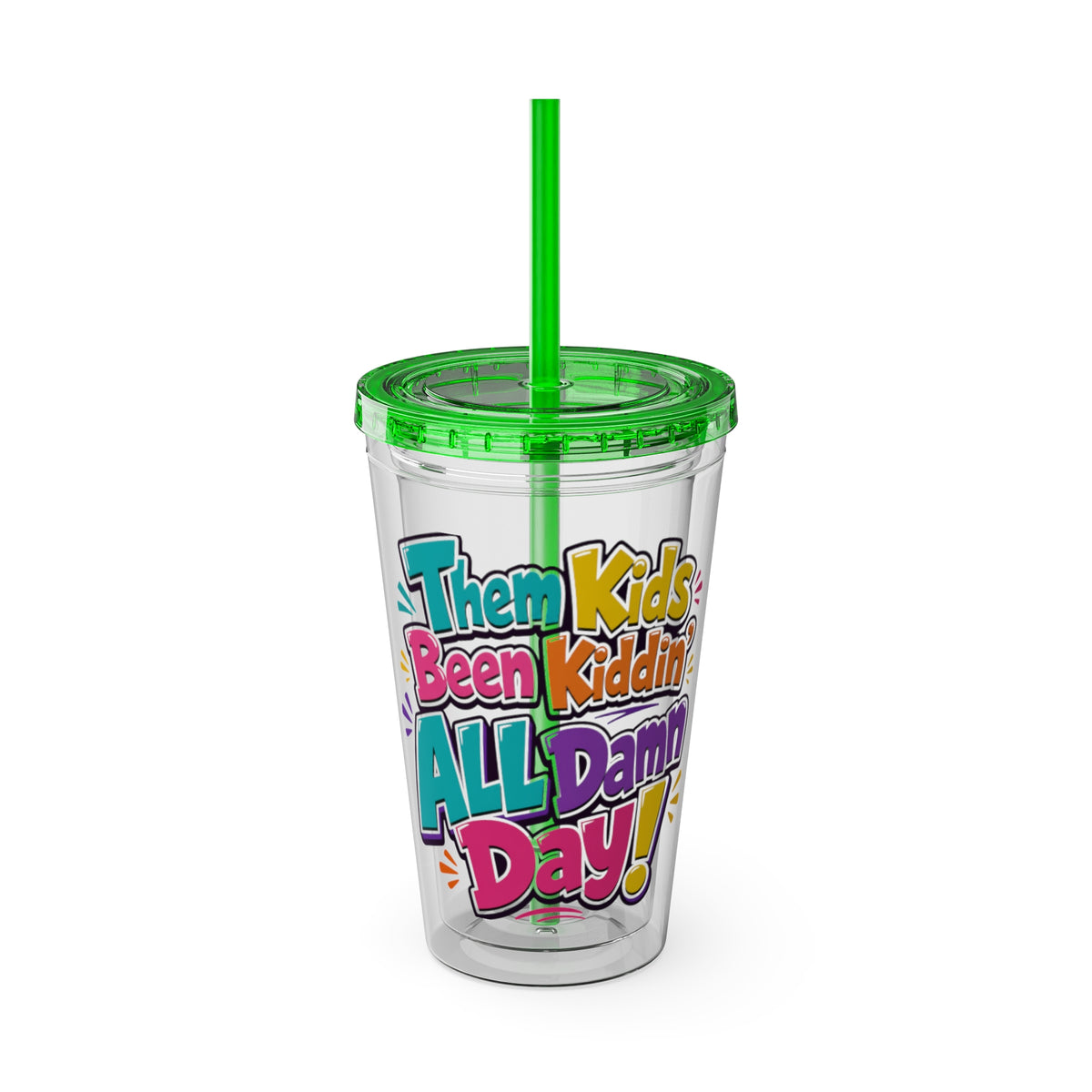 Them kids been kiddin all damn day Insulated Cup