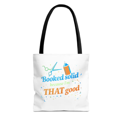 Booked solid because I'm THAT good Tote Bag