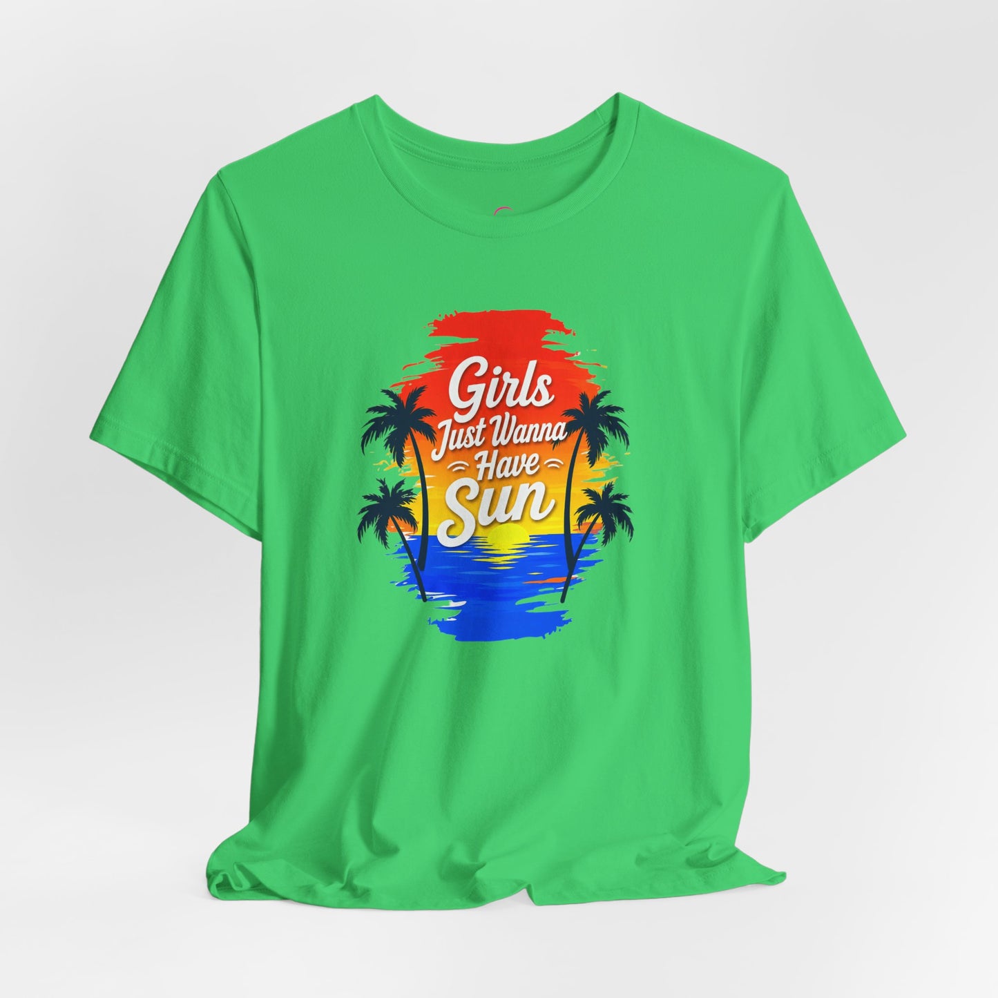 Girls just wanna have sun T-shirt