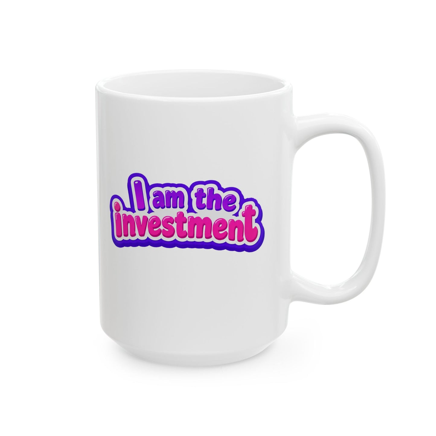 I am the investment Mug