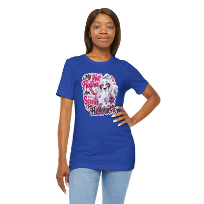 My hot flashes are scarier than Halloween T-shirt