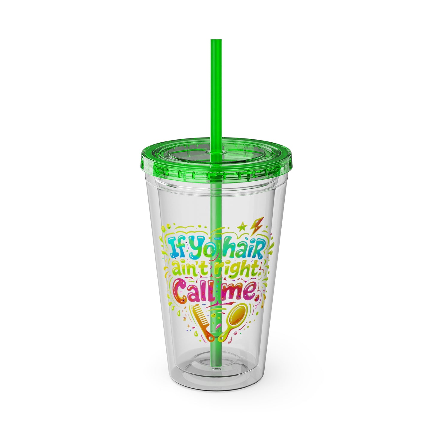 If yo hair ain't right call me Clear Insulated Cup