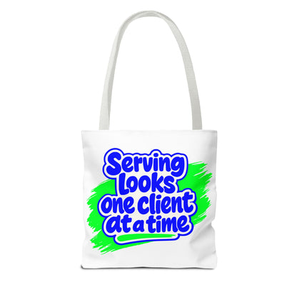 Serving looks one client at a time Tote Bag