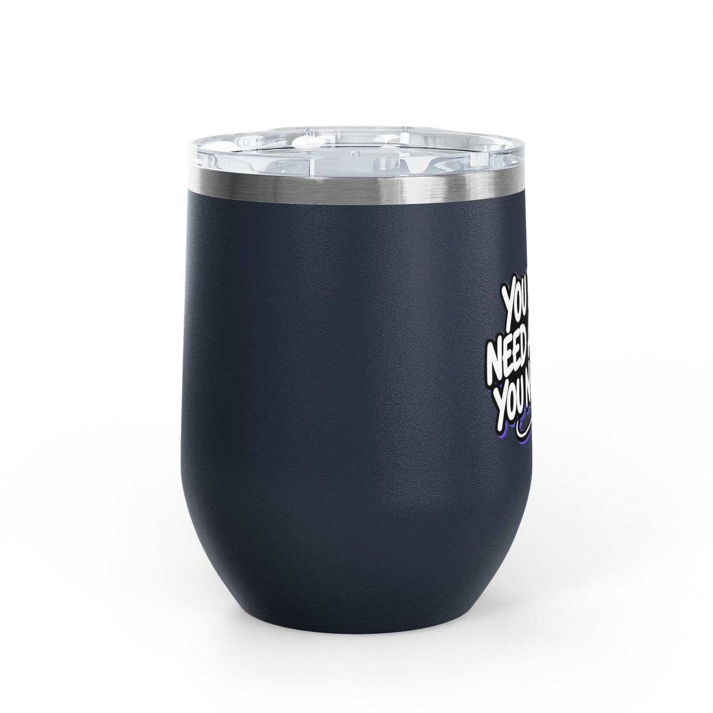 You don't need a filter you need me Tumbler
