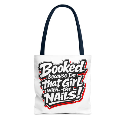 Booked because I'm that girl with the nails Tote Bag