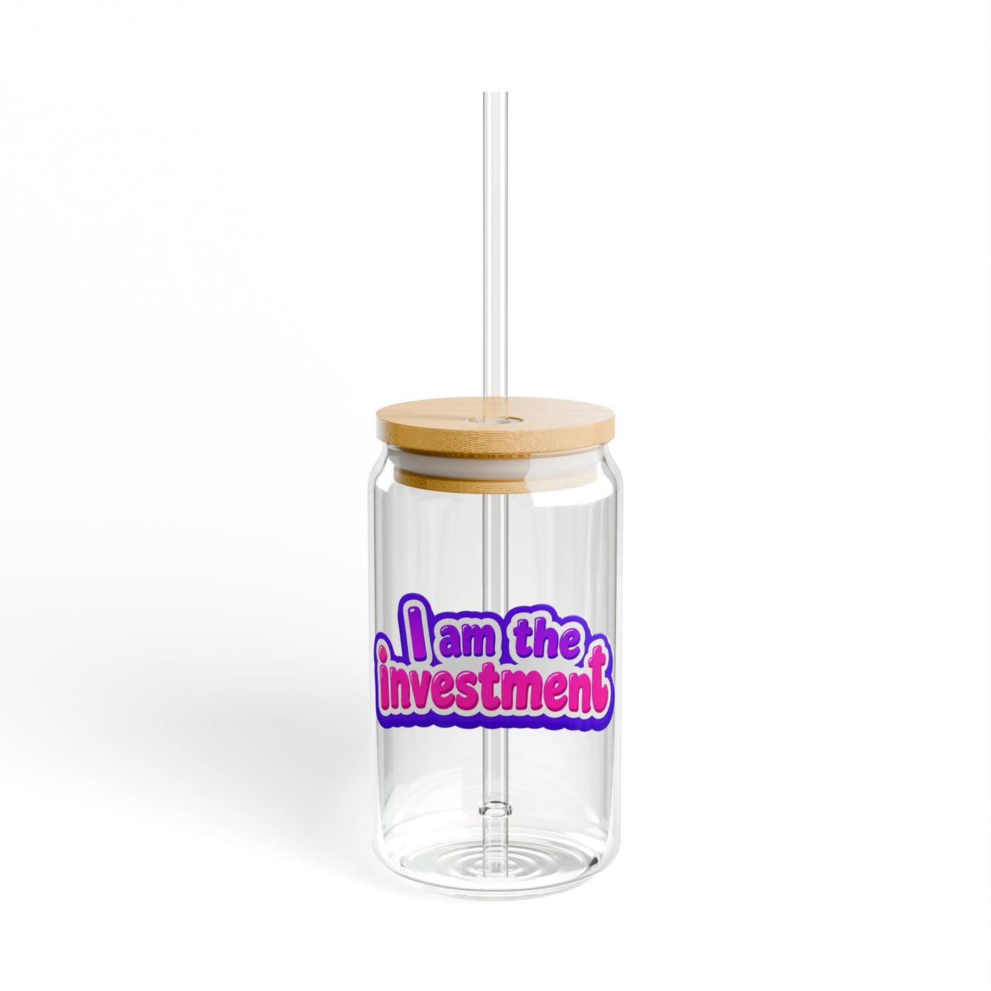 I am the investment Sipper Glass