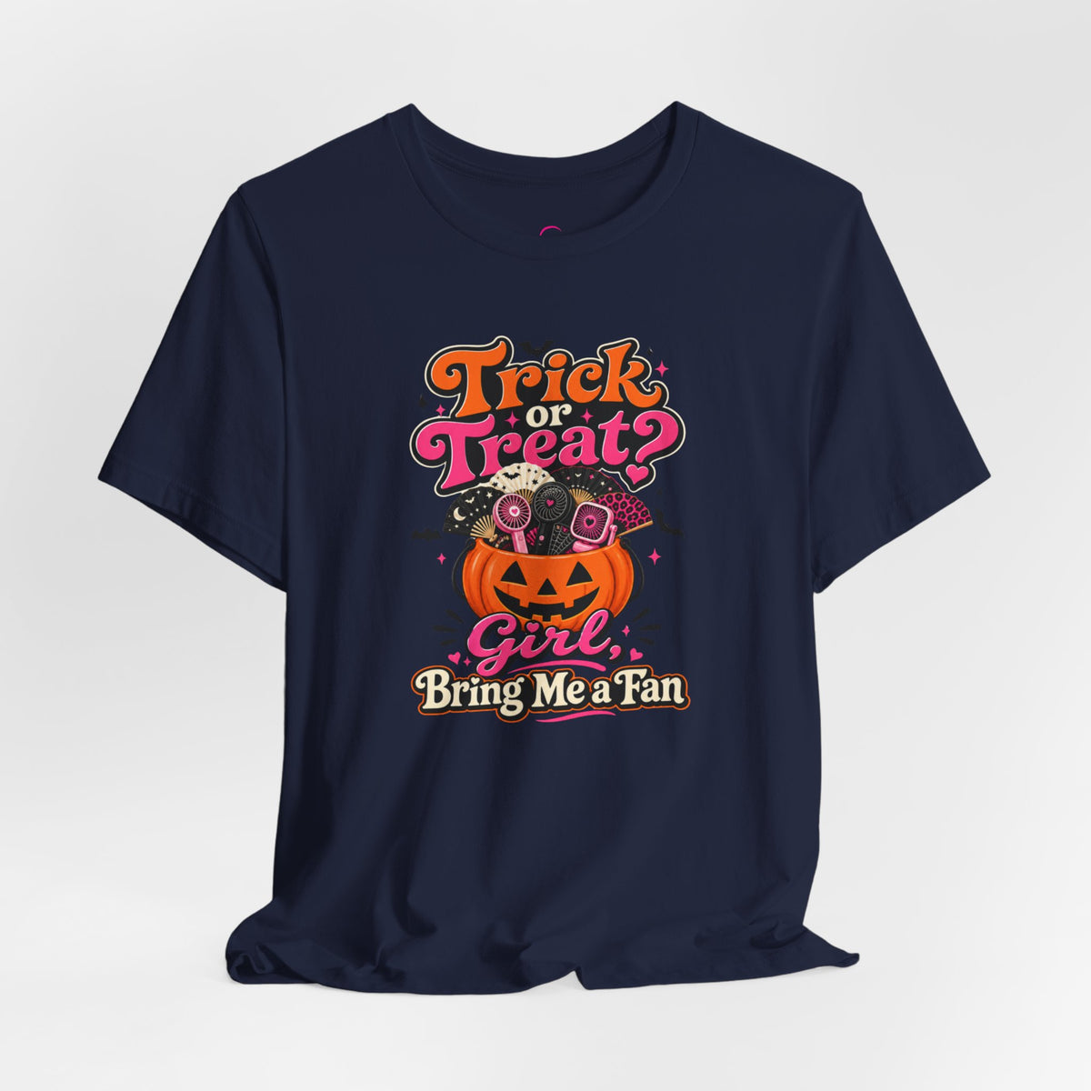 Trick or treat? Girl bring me a fan T-shirt