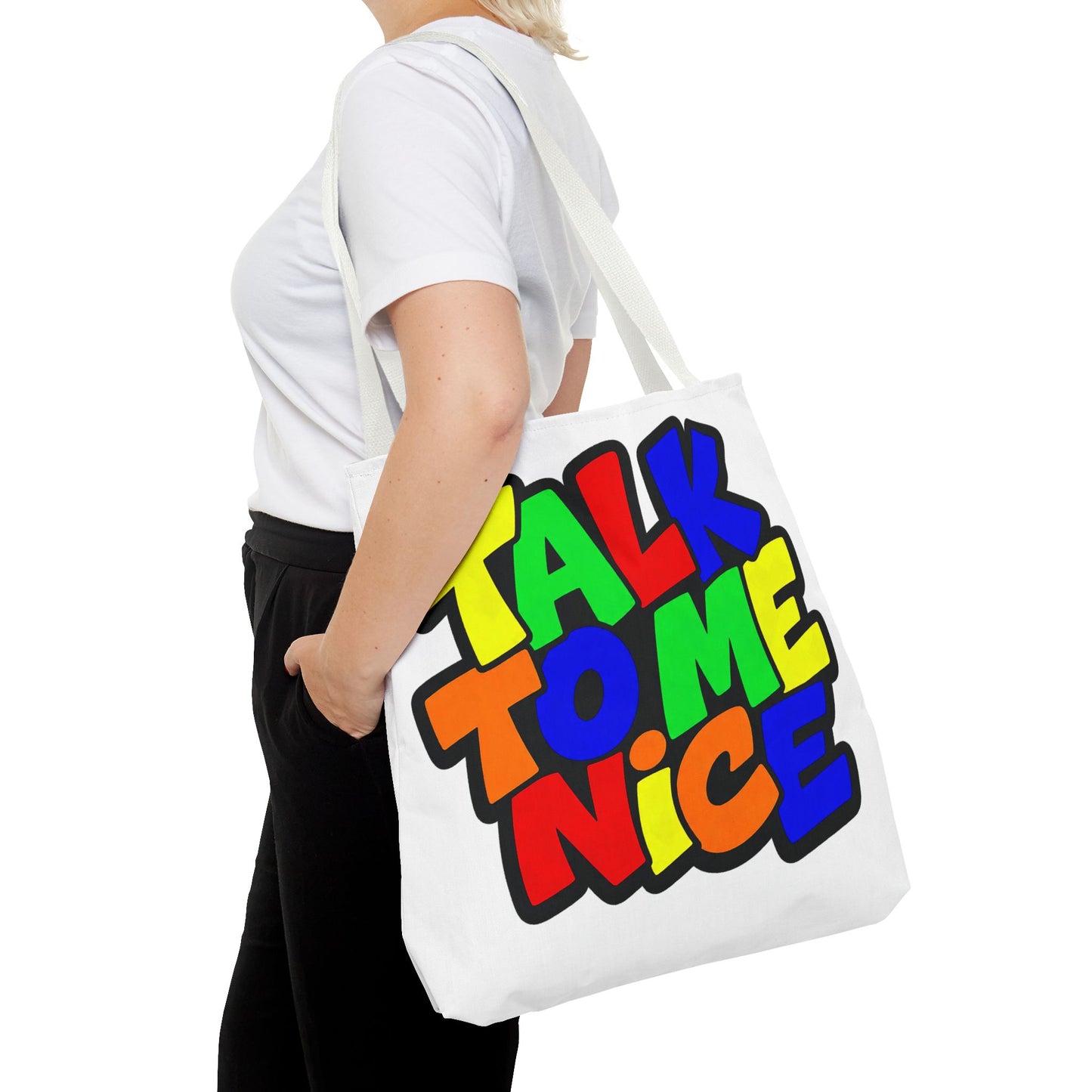 Talk to me nice Tote Bag