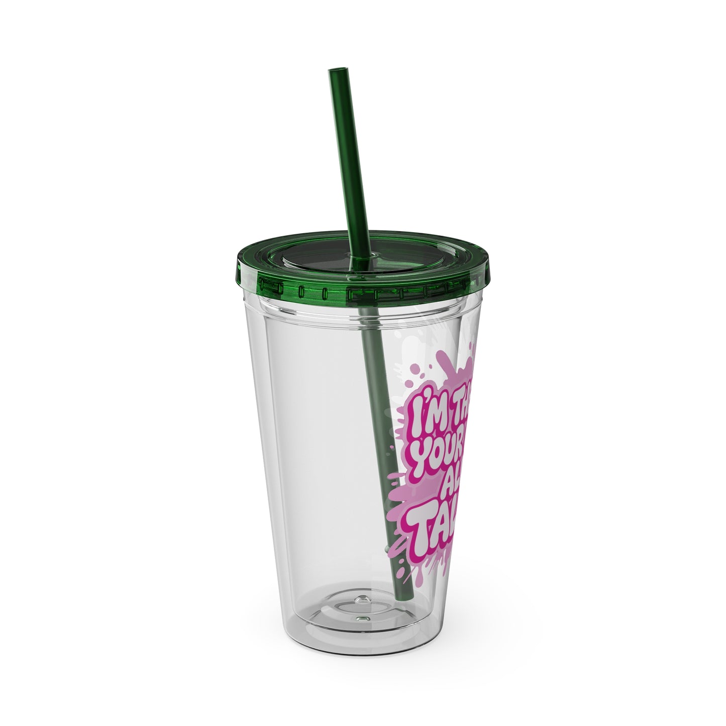 I'm the reason your eyes do all the talking Clear Insulated Cup