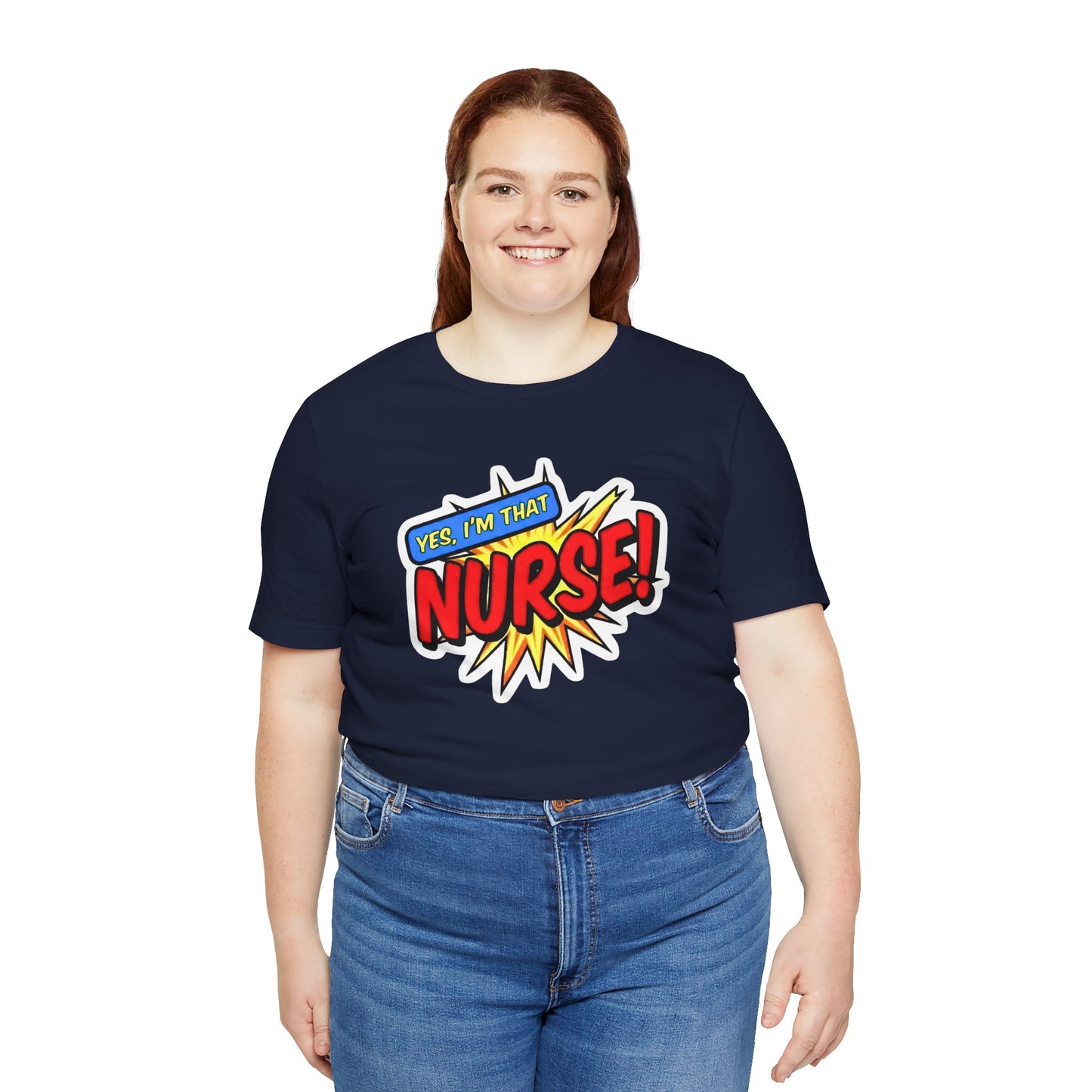 Yes, I'm that NURSE T-shirt
