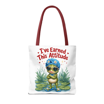 I've earned this attitude Tote Bag