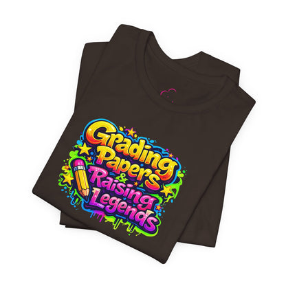 Grading papers & raising legends T-shirt