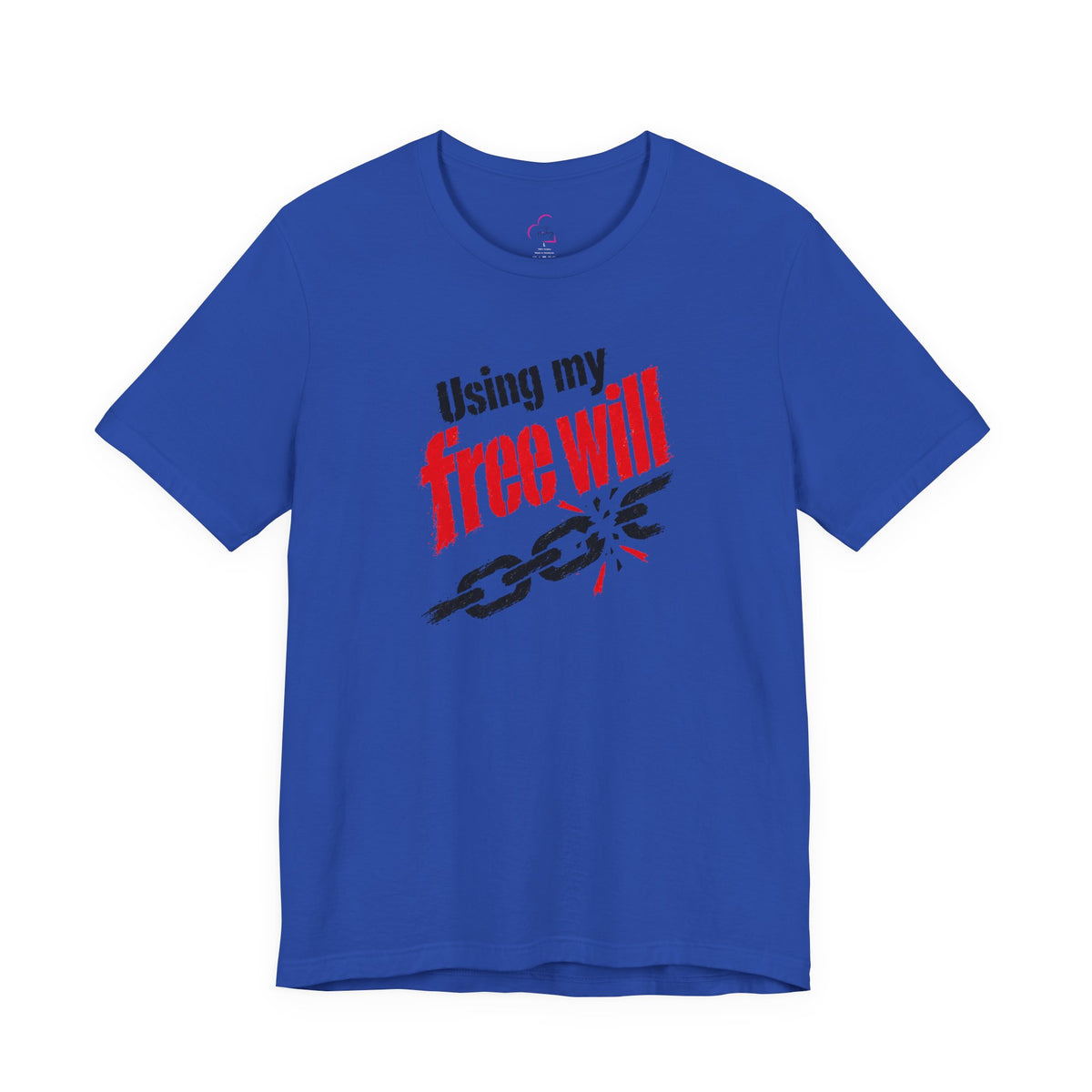 Using my free will T-shirt