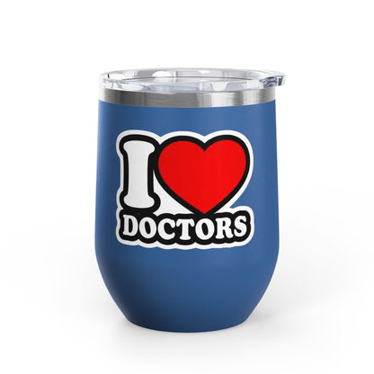 I love doctors Tumbler