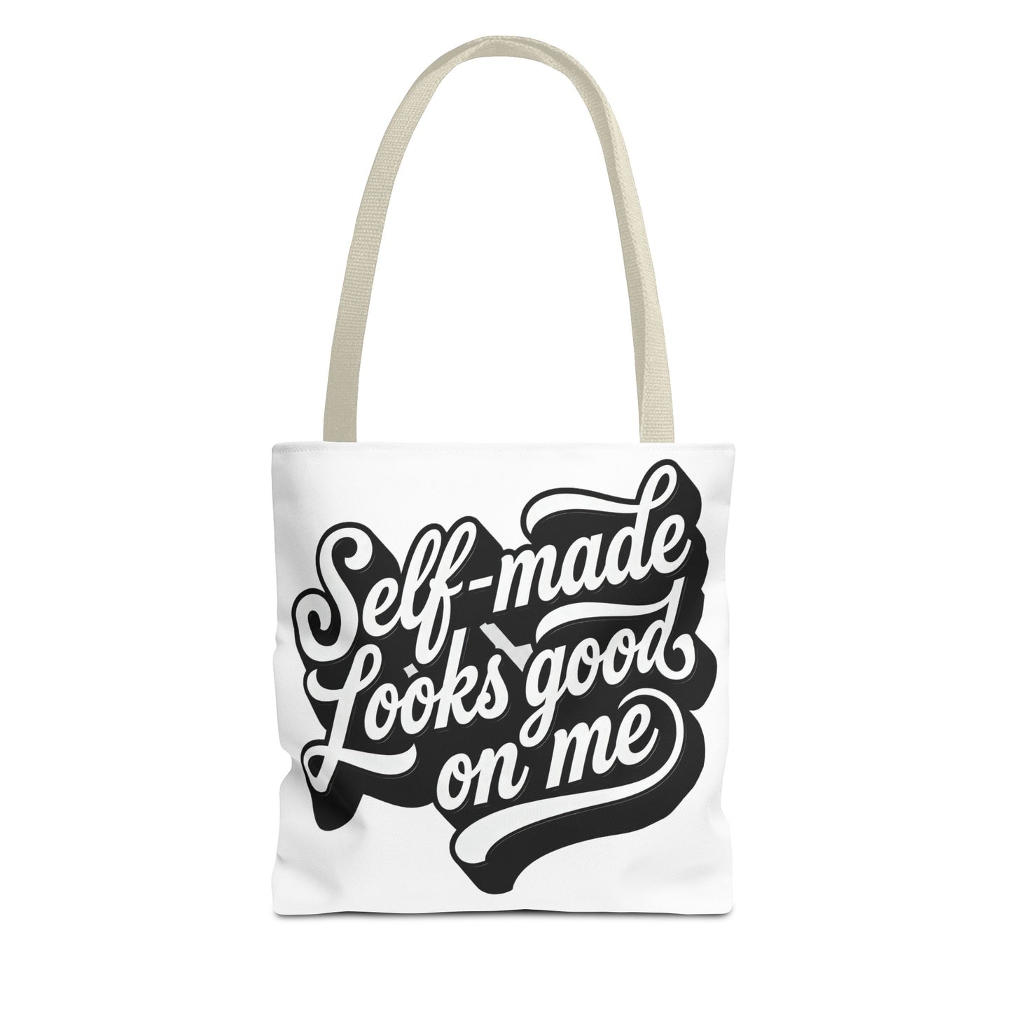 Self-made looks good on me Tote Bag