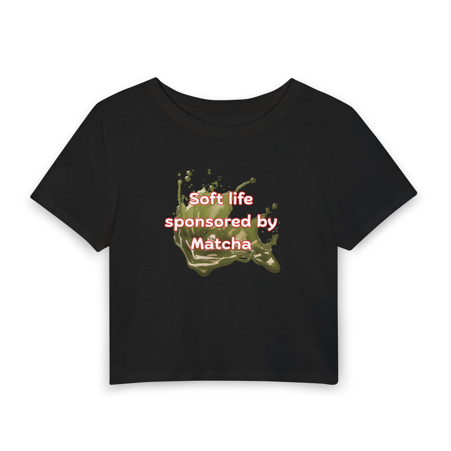 Soft life sponsored by Matcha Crop Tee