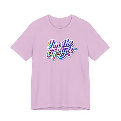 I'm the lifestyle T-shirt