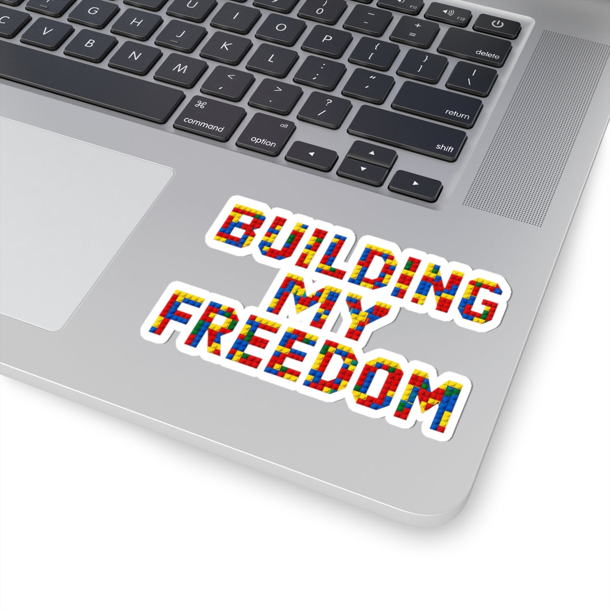 Building my freedom Sticker