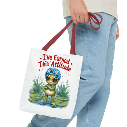 I've earned this attitude Tote Bag