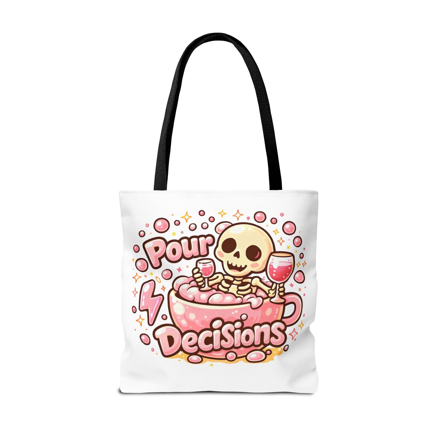 Pour decisions Tote Bag