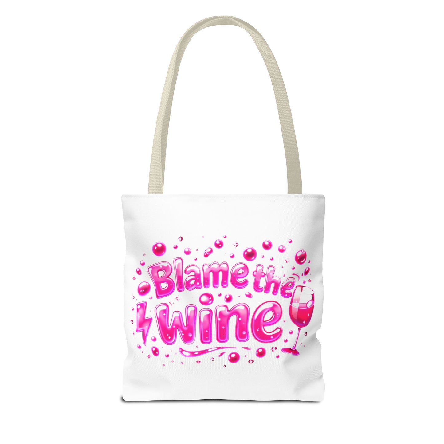 Blame the wine Tote Bag