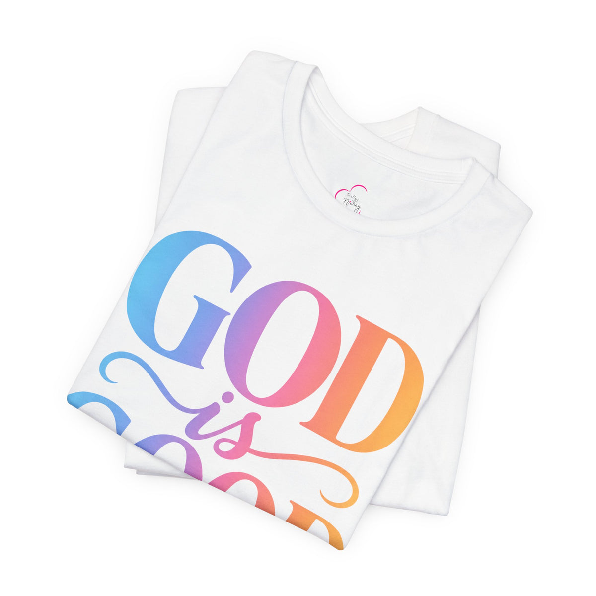 GOD is GOOD T-shirt