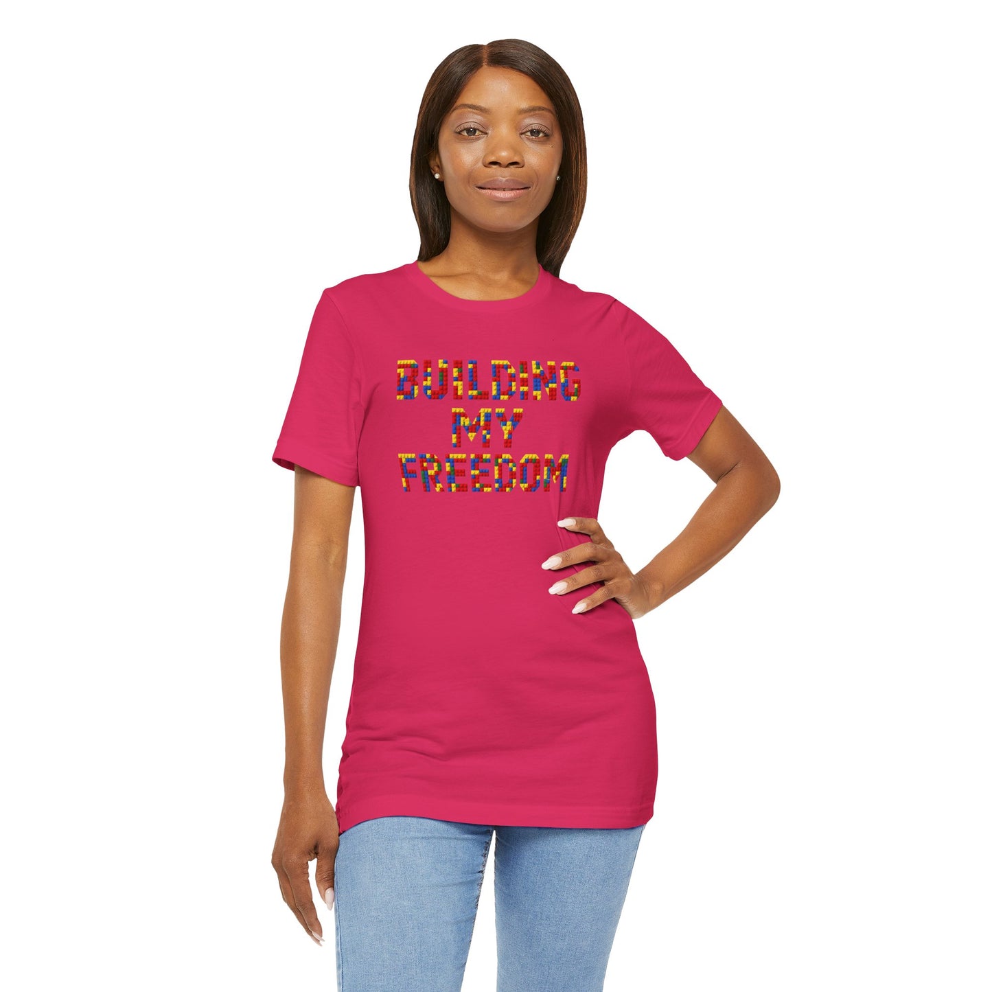 Building my freedom T-shirt