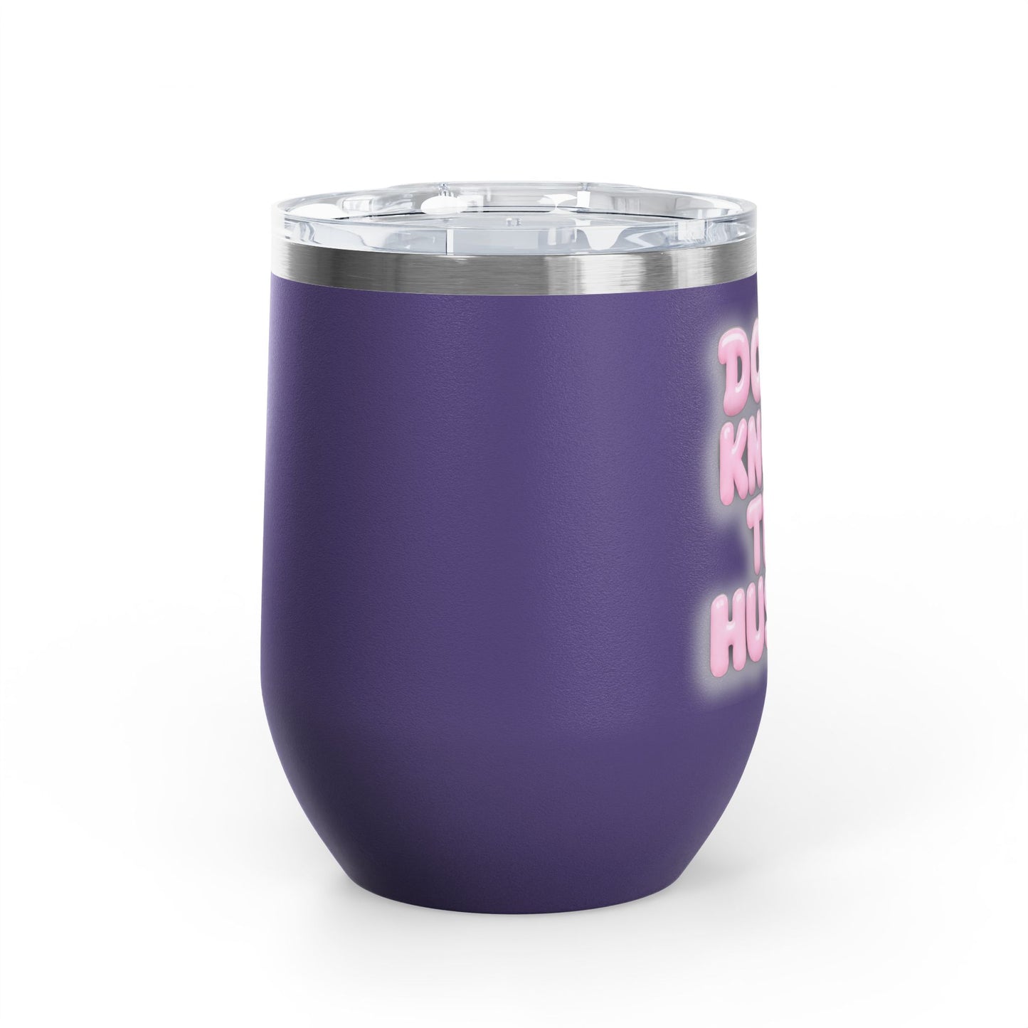 Don't knock the hustle Tumbler