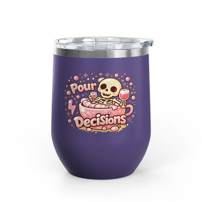 Pour decisions Wine Tumbler