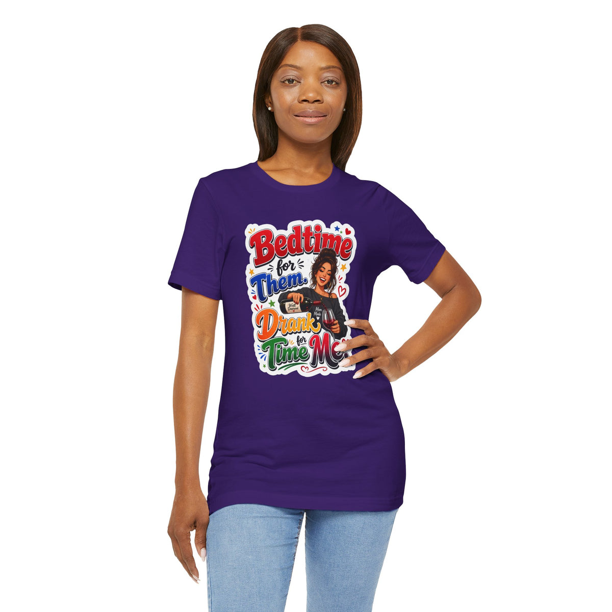 Bedtime for them. Drank time for me T-shirt