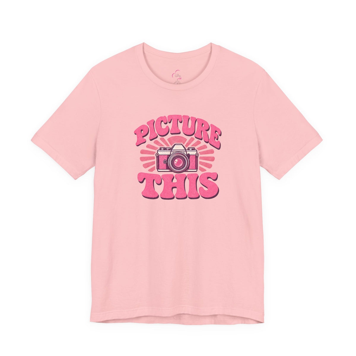 Picture this T-shirt