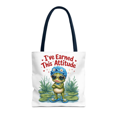 I've earned this attitude Tote Bag