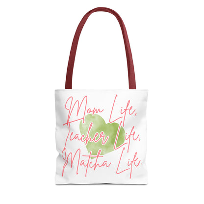 Mom Life, Teacher Life, Matcha Life Tote Bag