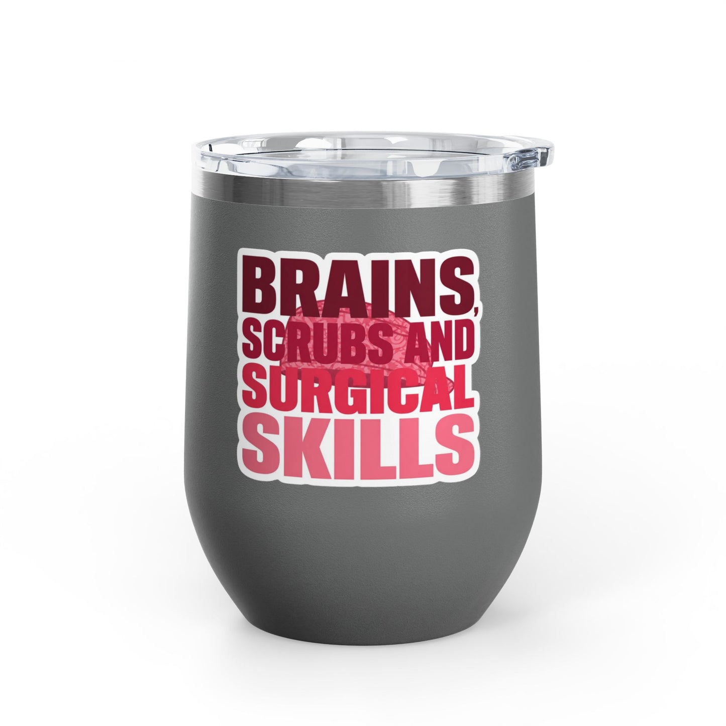 Brains, scrubs and surgical skills pink Tumbler