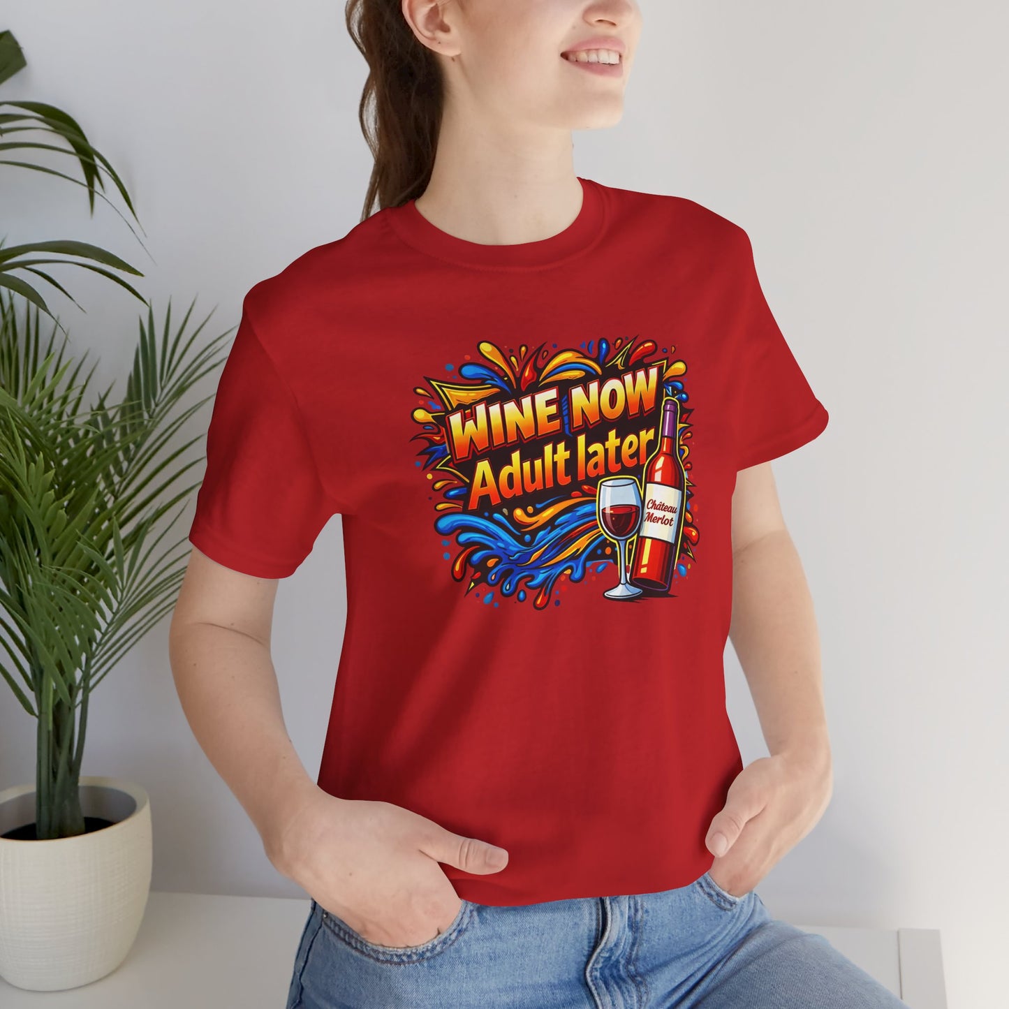 WINE NOW Adult later T-shirt