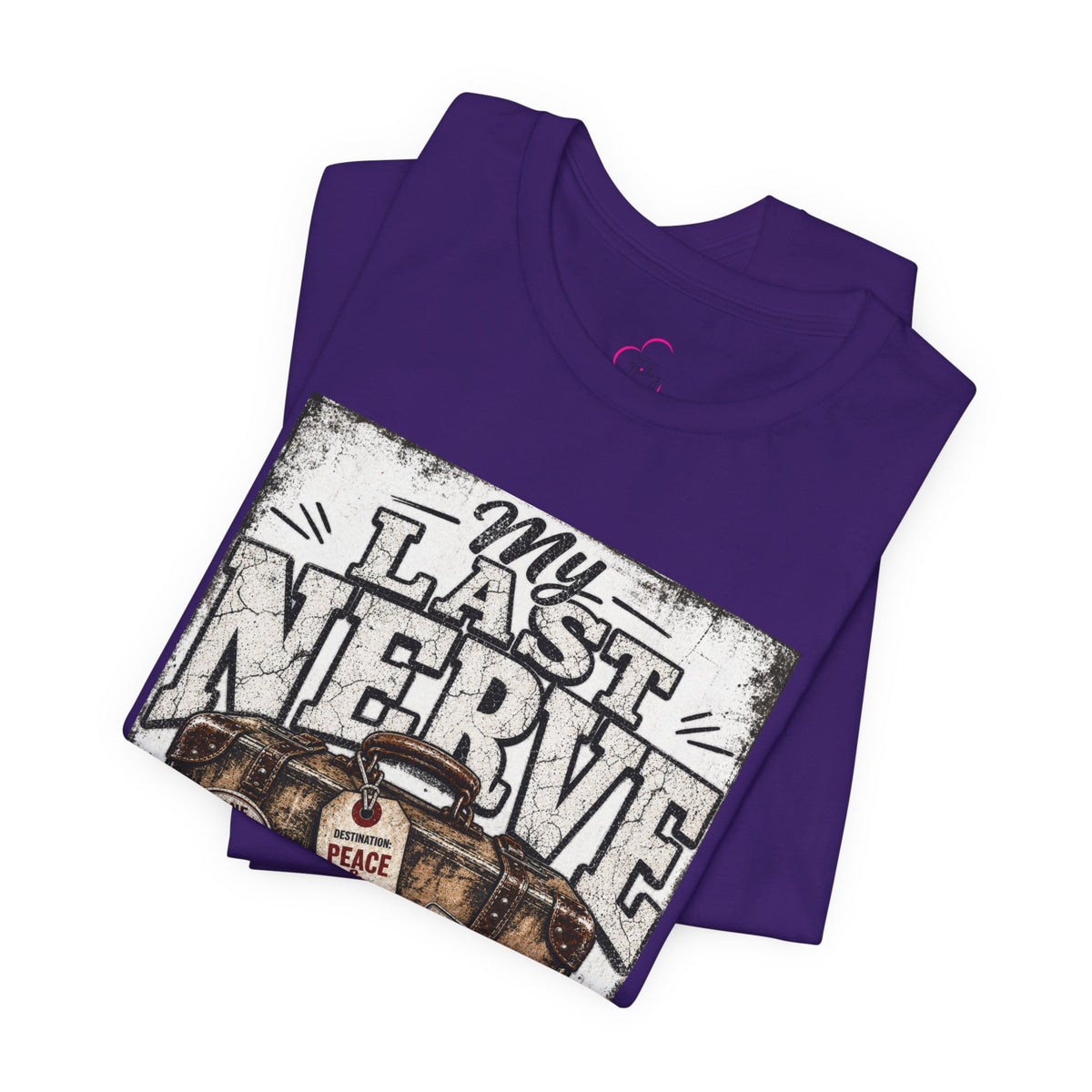 My last nerve packed it's bags T-shirt