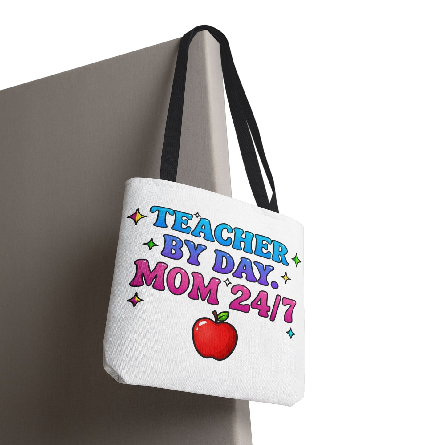 Teacher by day mom 24/7 Tote Bag