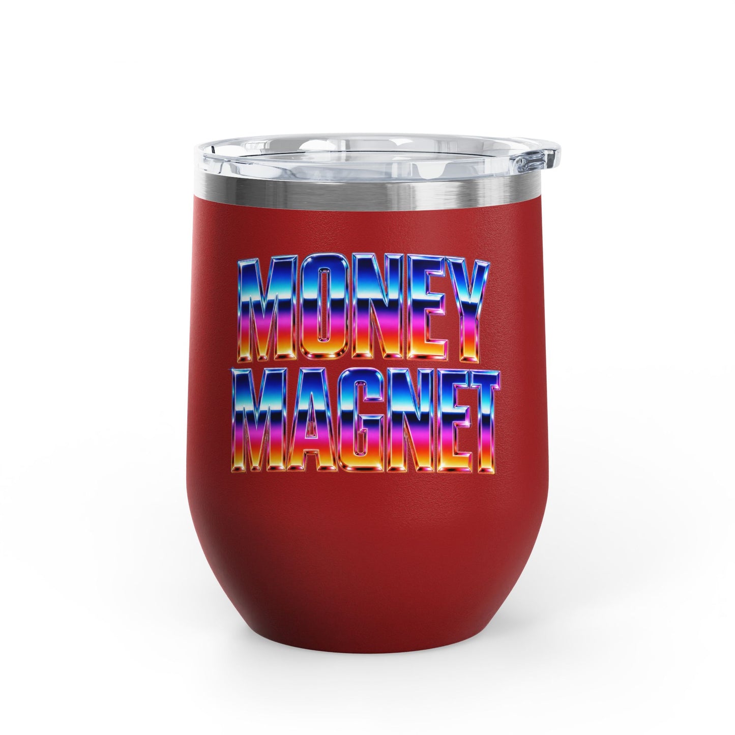 Money magnet Tumbler