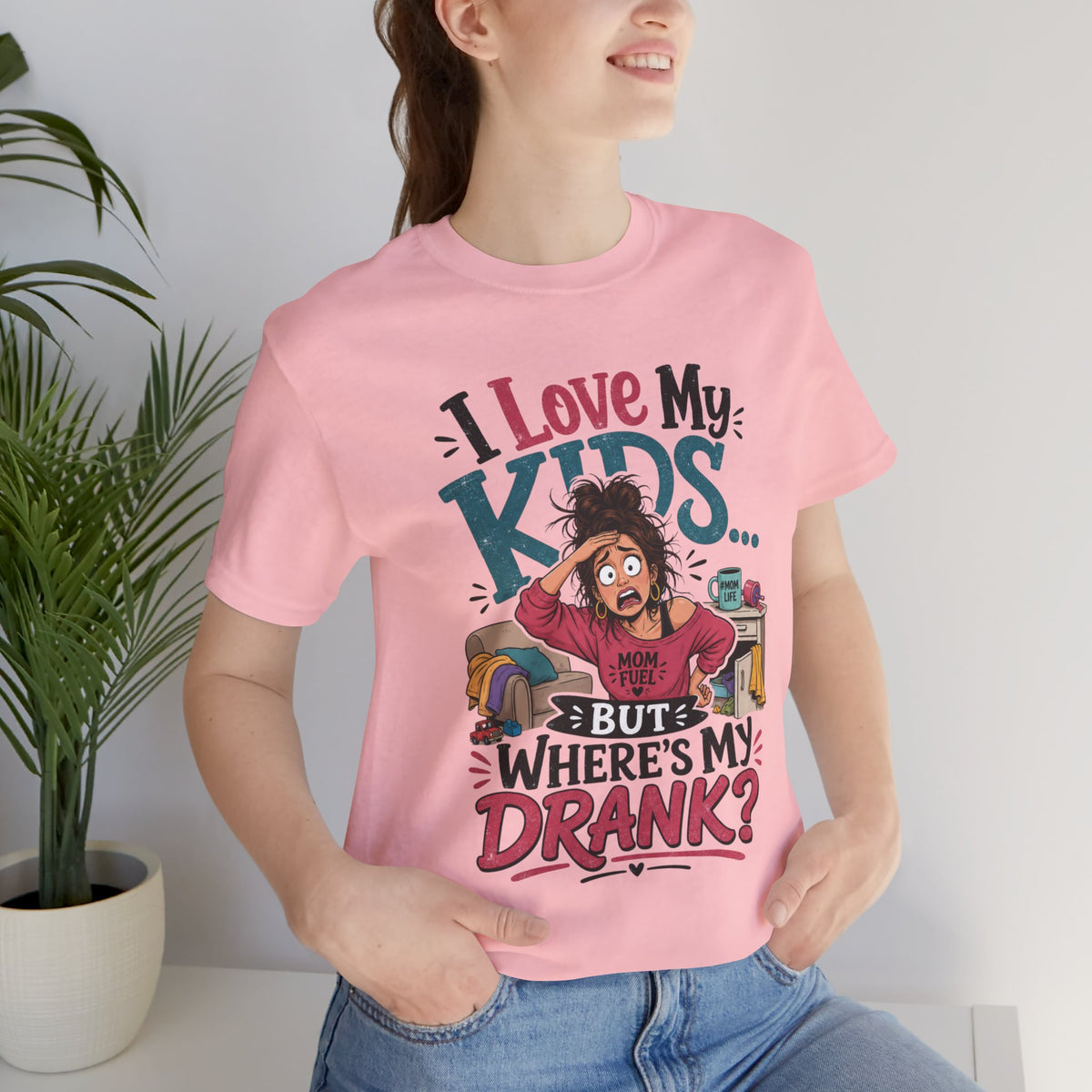 I love my kids but where's my drank? T-shirt