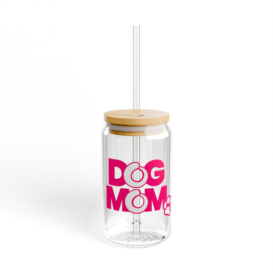 Dog mom pink Sipper Glass