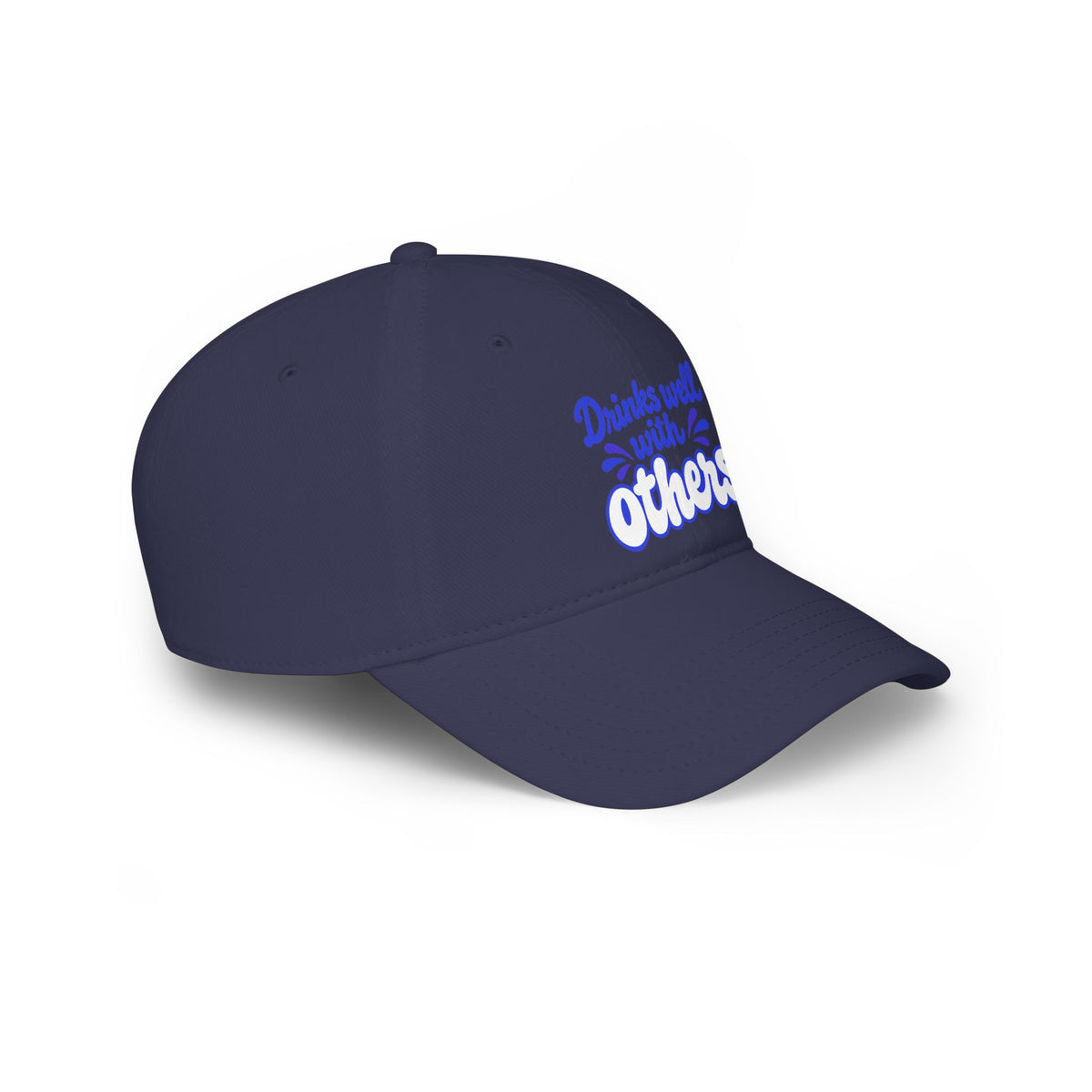 Drinks well with others Baseball Cap