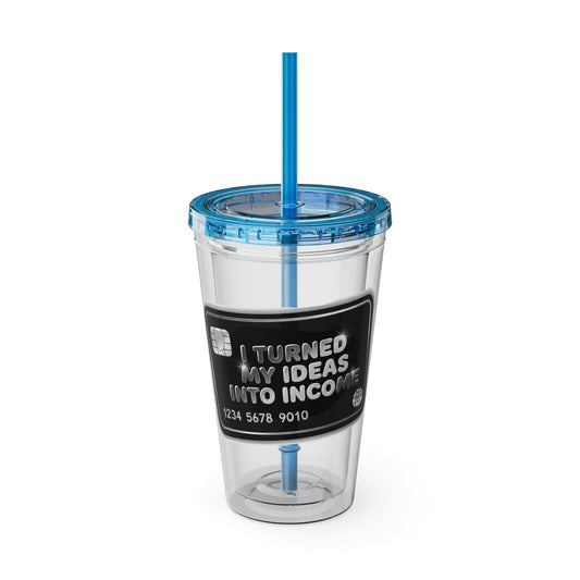 I turned my ideas into income Insulated Cup