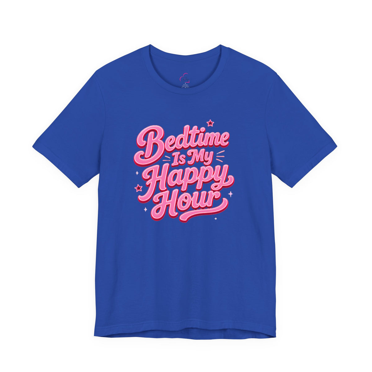 Bedtime is my happy hour T-shirt