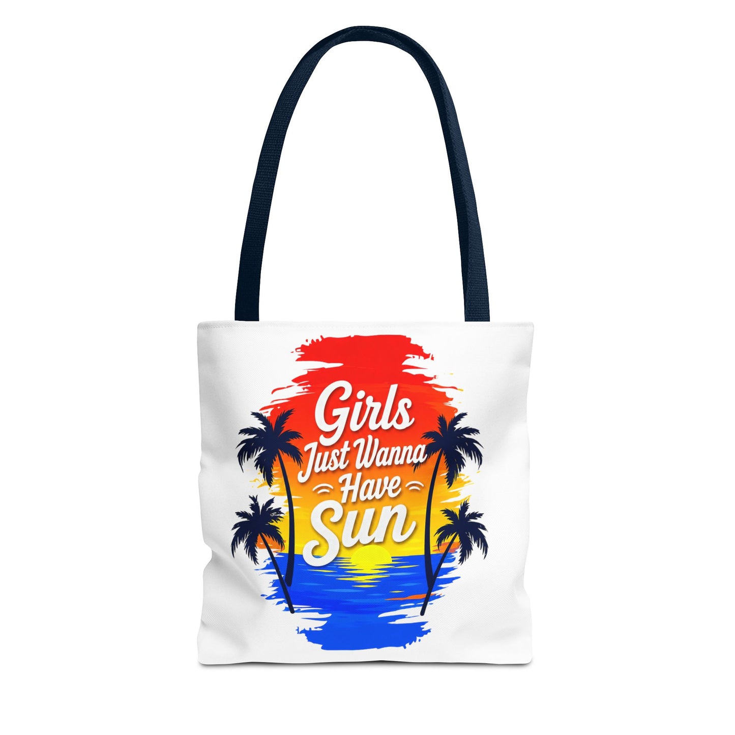 Girls just wanna have sun Tote Bag